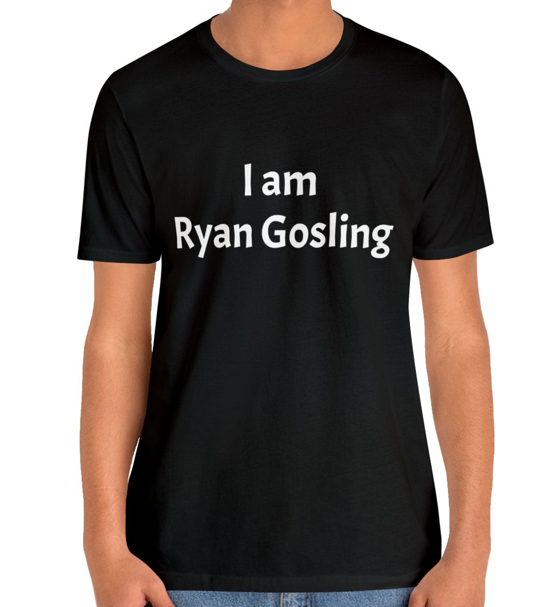 I Am Ryan Gosling Jersey Short Sleeve Tee