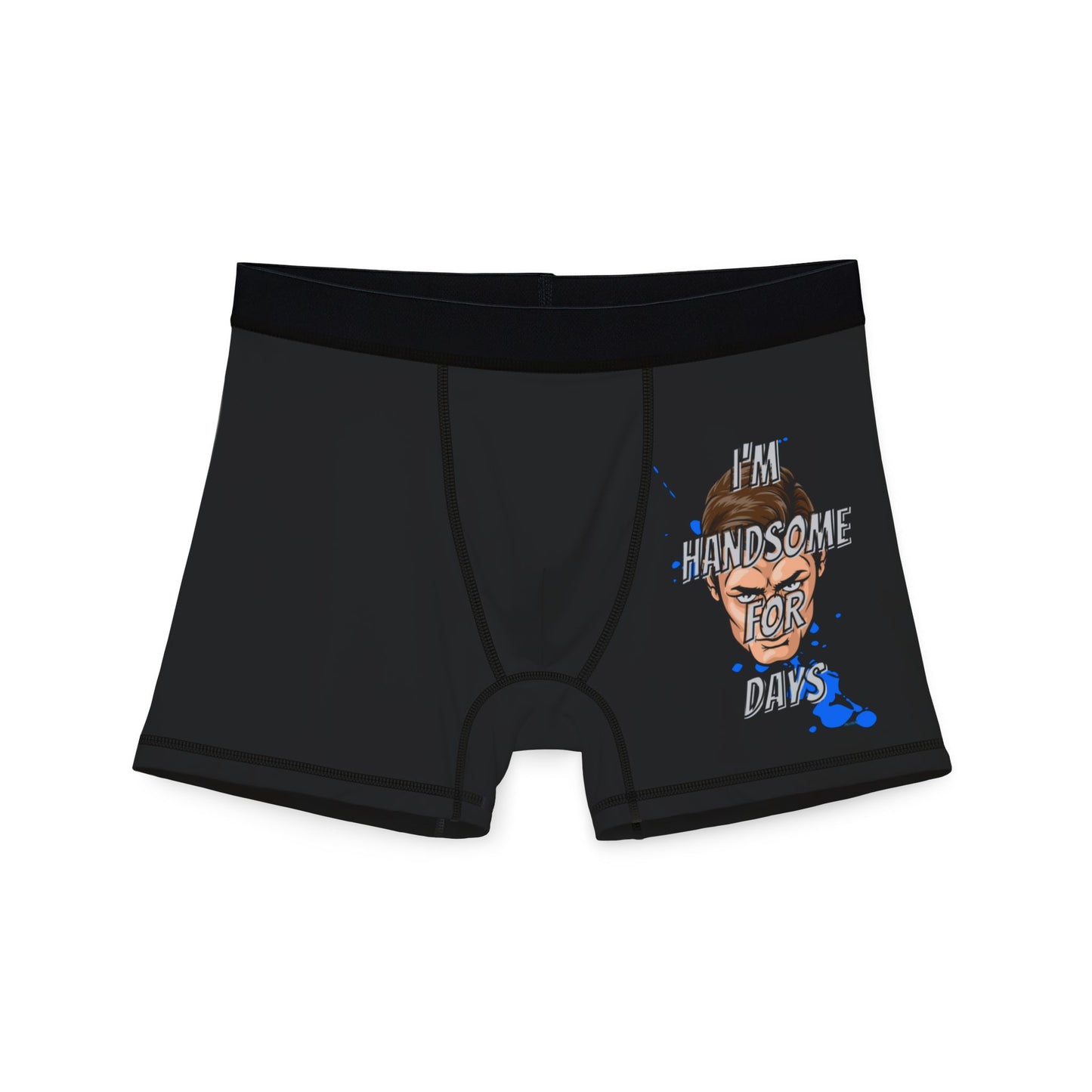 Humorous Men's Boxers - 'I'm Handsome For Days'