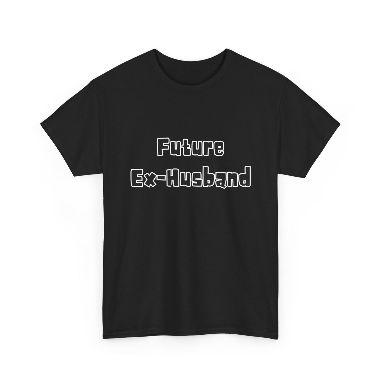 Future Ex-Husband Heavy Cotton Tee
