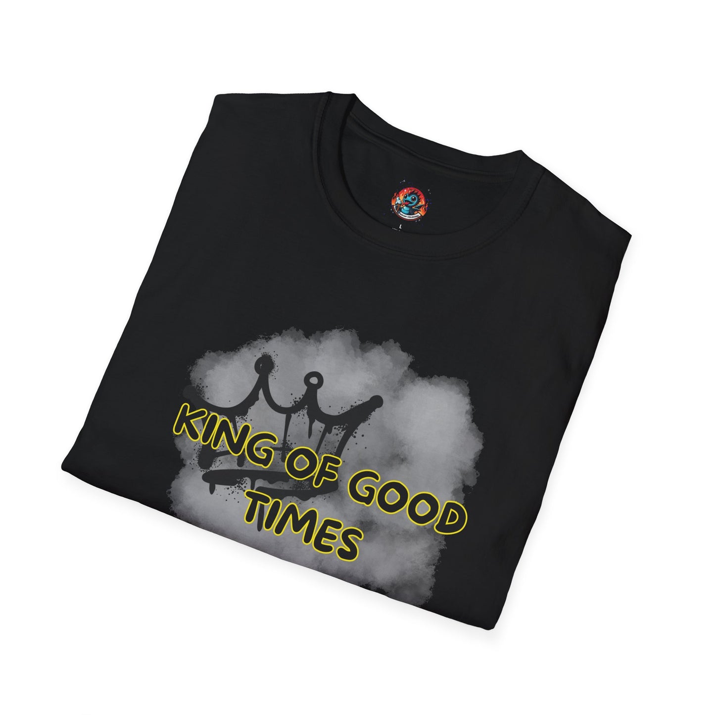 King of Good Times Softstyle T-Shirt - Comfortable & Bold Statement Tee