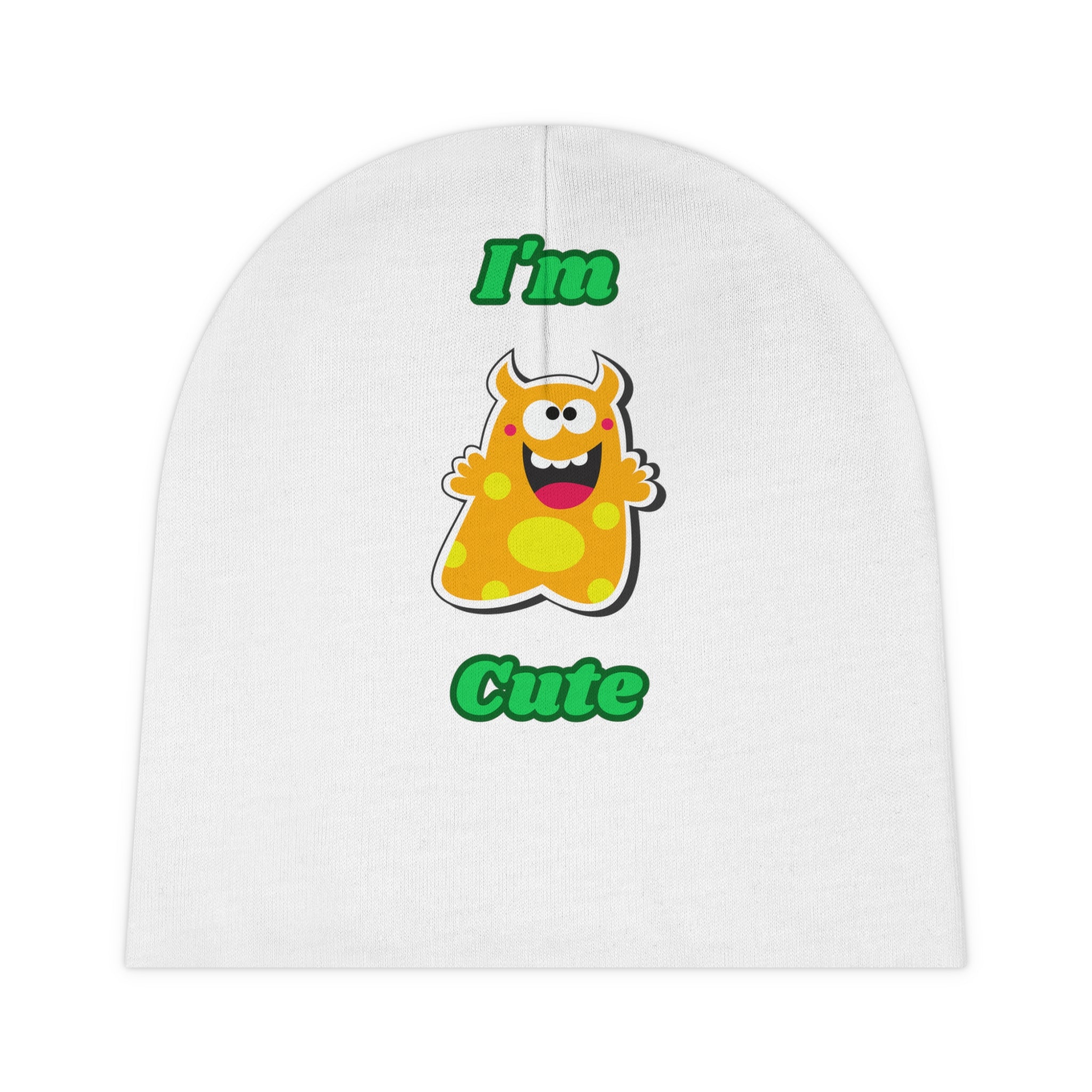 I'm Cute Monster Baby Beanie