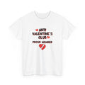 Anti Valentine’s Club Tee