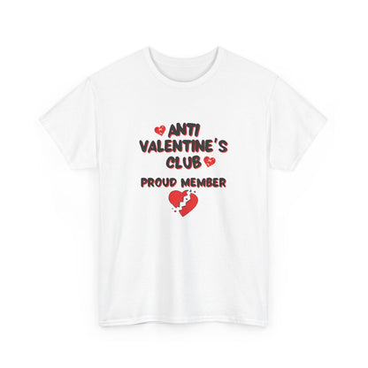 Anti Valentine’s Club Unisex Heavy Cotton Tee