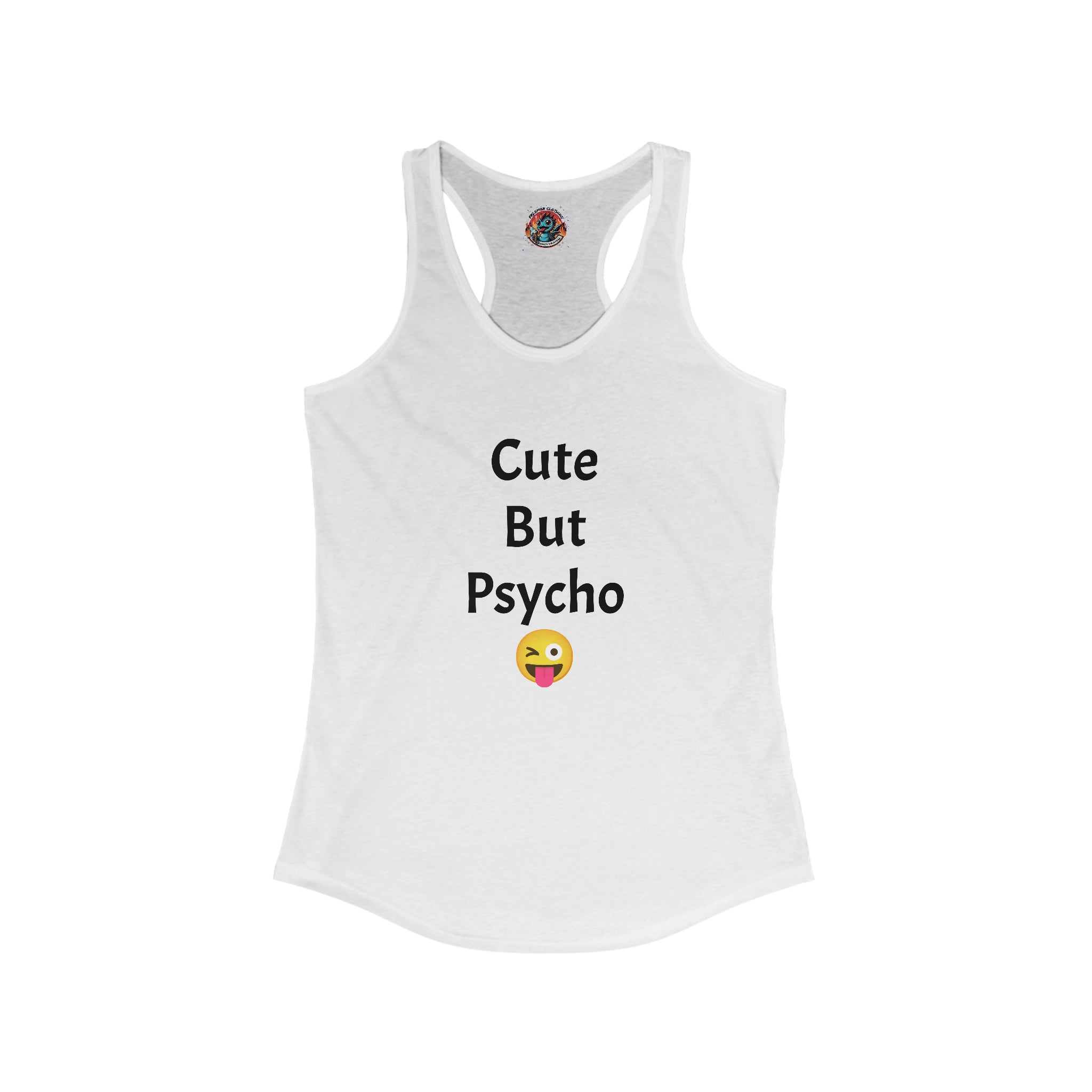 Cute But Psycho Racerback Tank