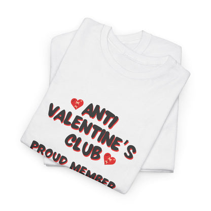 Anti Valentine’s Club Unisex Heavy Cotton Tee