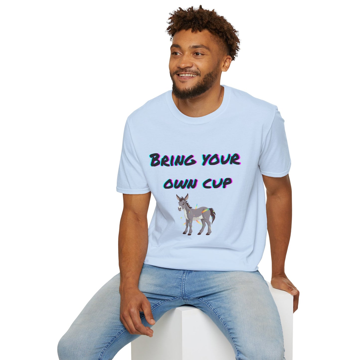 Bring your own Cup Unisex Soft style T-Shirt