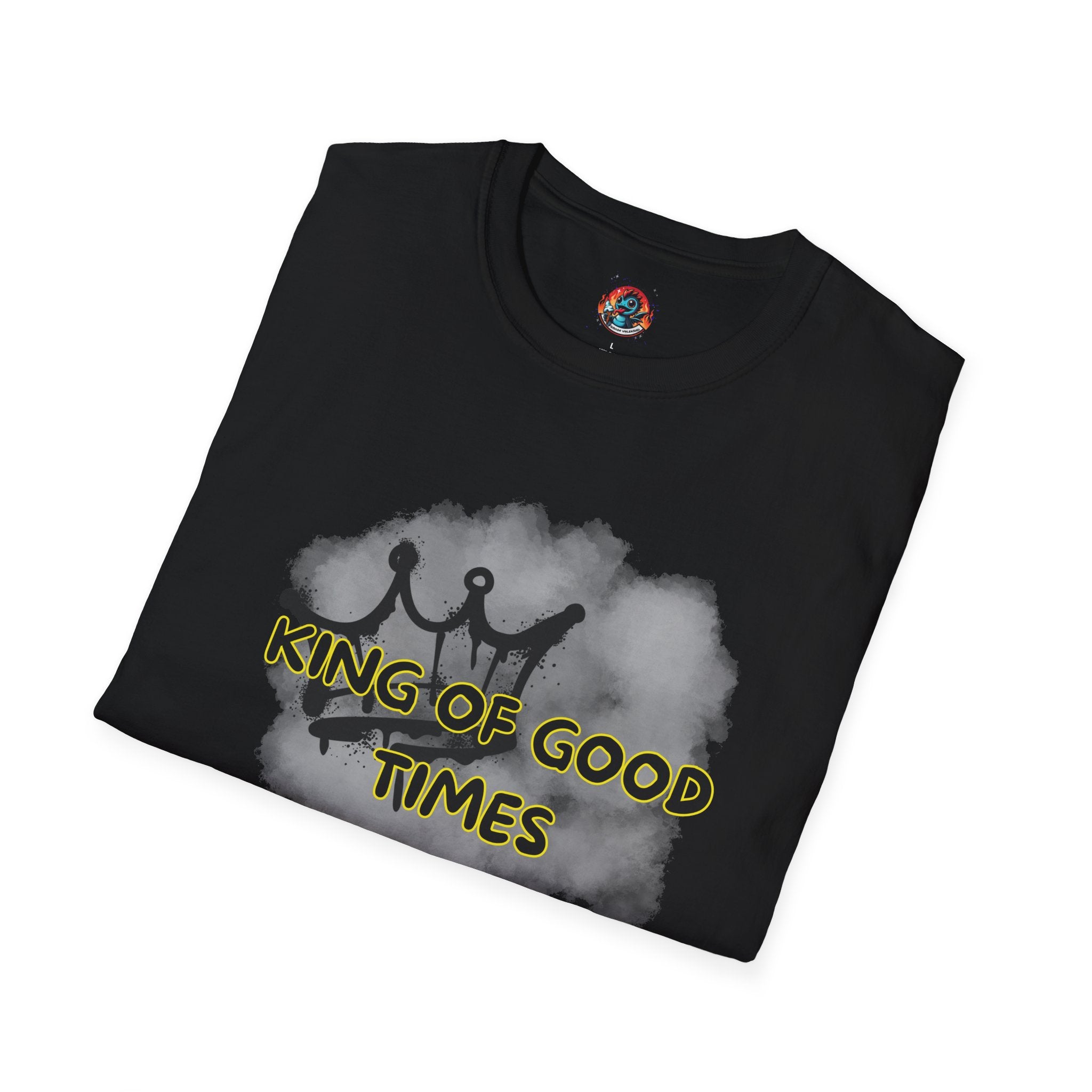 King of Good Times Softstyle T-Shirt - Comfortable & Bold Statement Tee