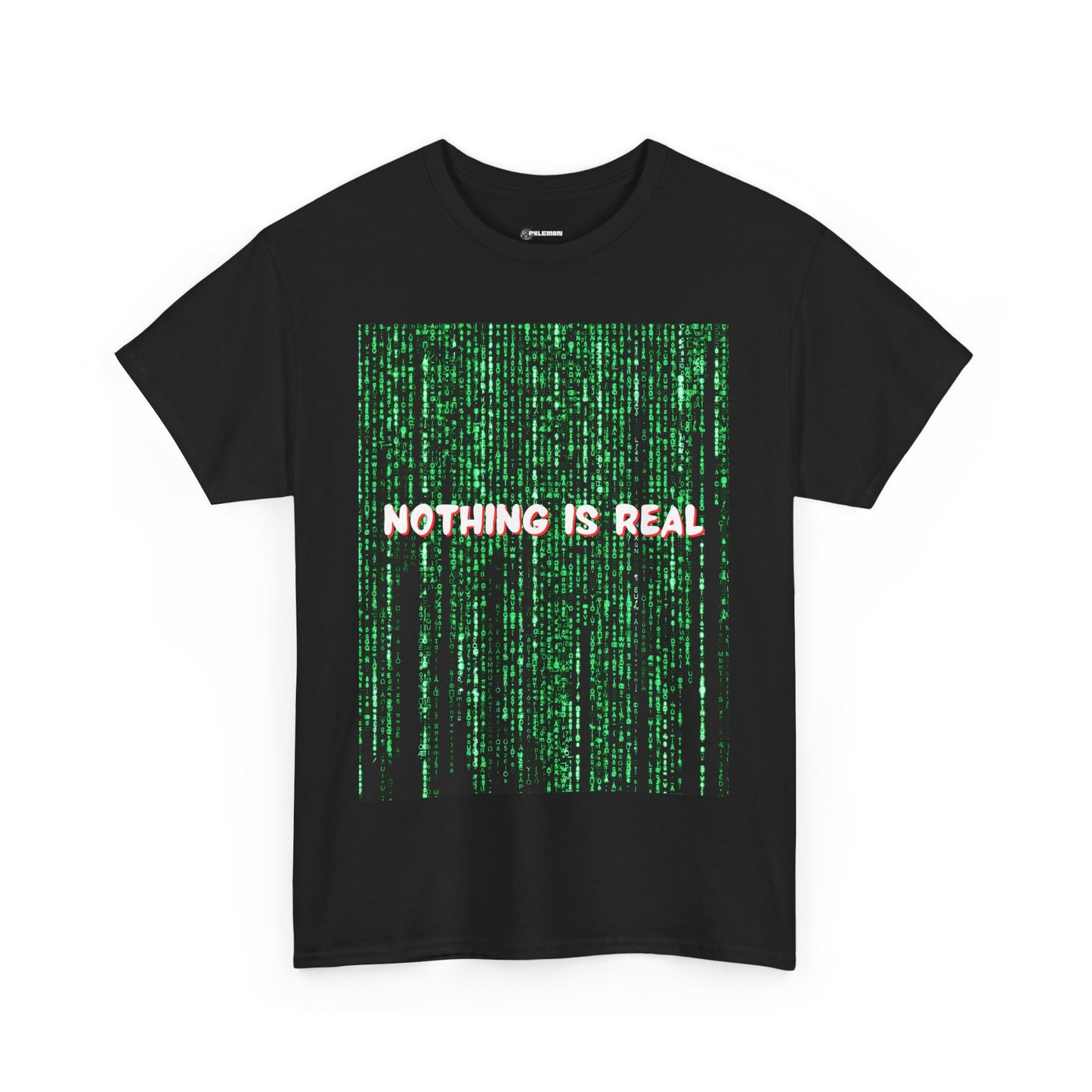 Nothing is Real - Matrix Design Unisex Heavy Cotton Tee