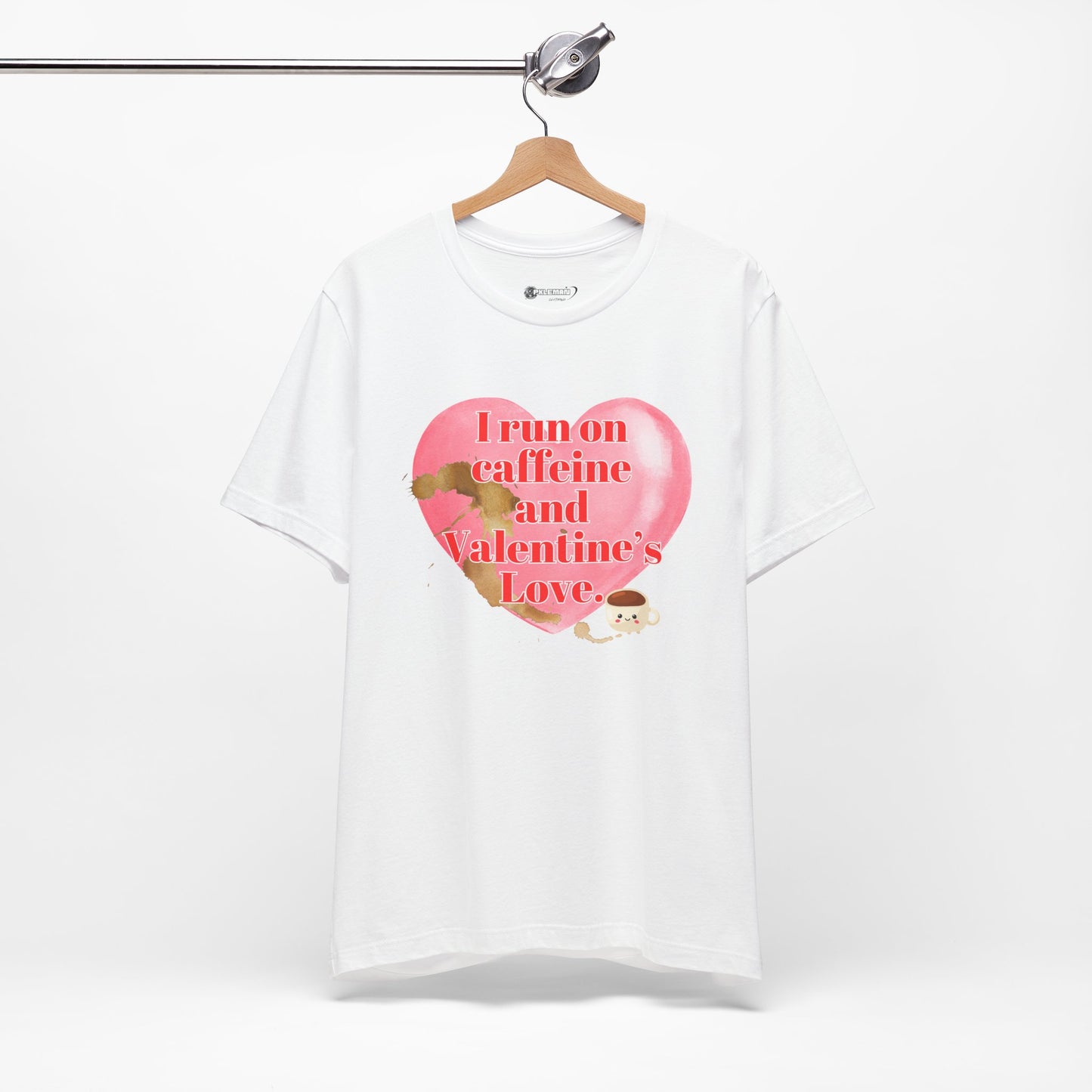 Valentine's Love Caffeine Tee