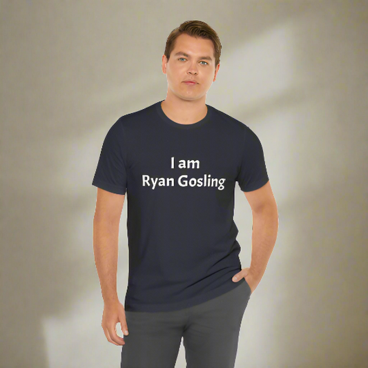 I Am Ryan Gosling Jersey Short Sleeve Tee