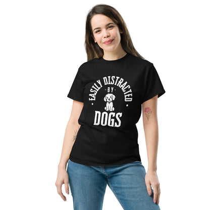 Easily Distracted by Dogs classic tee